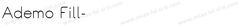 Ademo Fill字体转换
